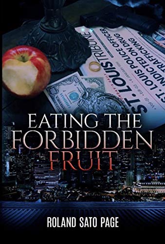 Eating the Forbidden Fruit : Roland Sato Page