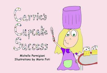 Carrie's Cupcake Success : Michelle Parmigiani