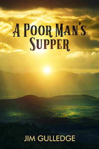 A Poor Man’s Supper : Jim Gulledge