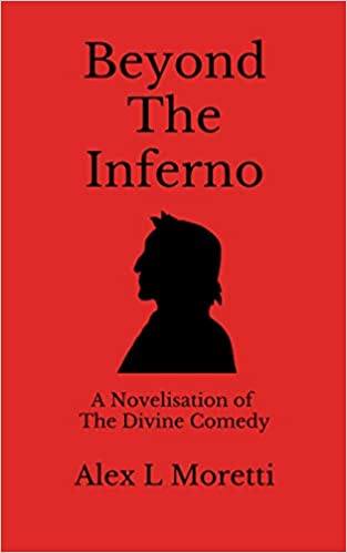 Beyond The Inferno : Alex L Moretti