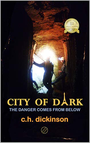 City of Dark : C.H. Dickinson