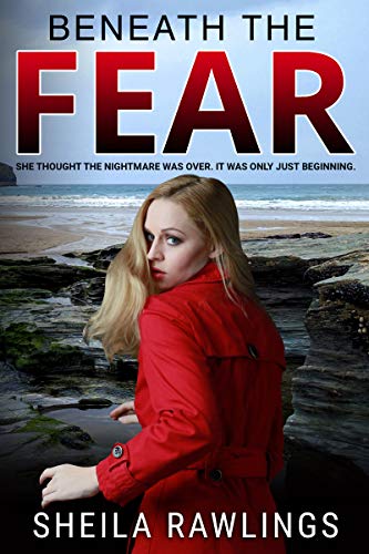 Beneath the Fear : Sheila Rawlings