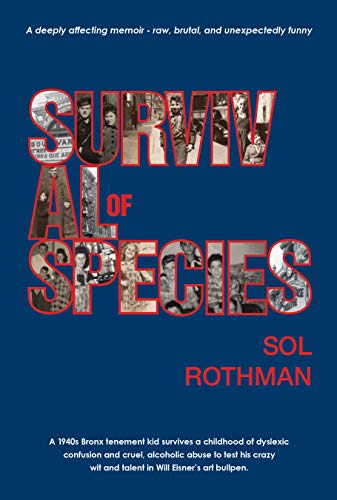 Survival of Species : Sol Rothman