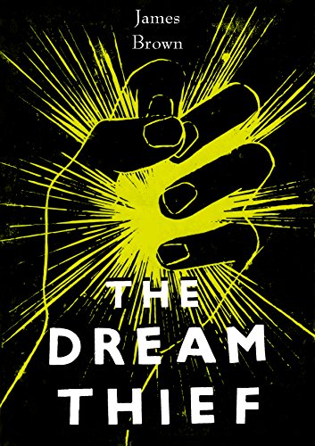 The Dream Thief : James Brown