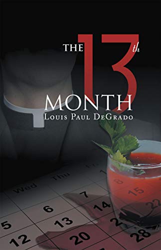 The 13th Month : Louis Paul DeGrado