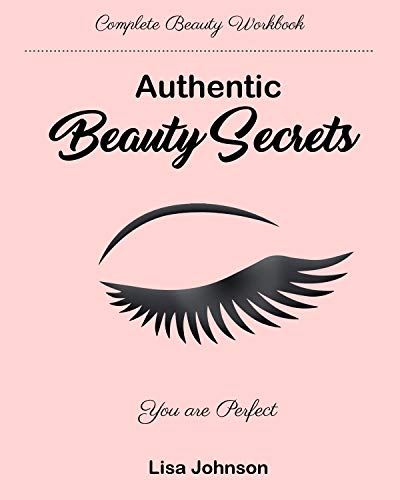 Authentic Beauty Secrets : Lisa Johnson