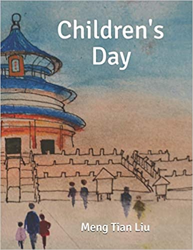 Children’s Day: Mandarin Chinese for Children : Meng Tian Liu