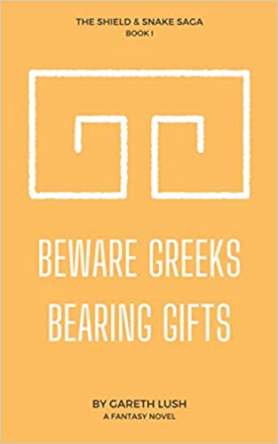 Beware Greeks Bearing Gifts : Gareth Lush
