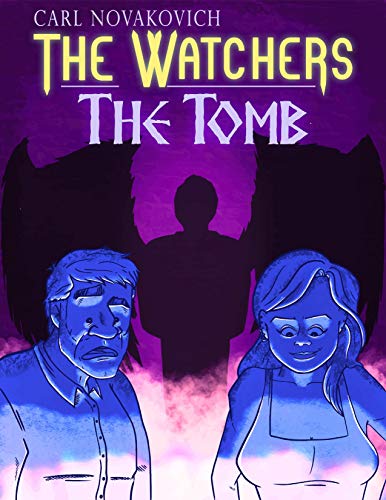 The Watchers: The Tomb : Carl Novakovich