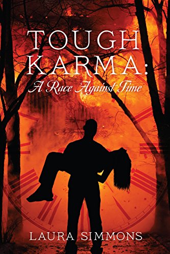 Tough Karma: A Race Against Time (Karma Series Book 1) : Laura Simmons