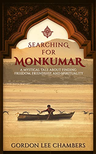 Searching for Monkumar : Gordon Lee Chambers