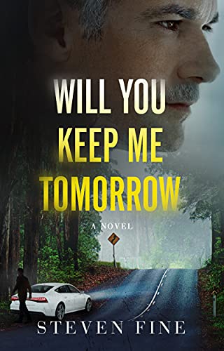 Will You Keep Me Tomorrow : Steven Irwin Fine