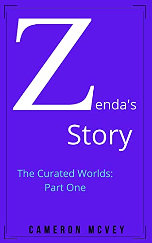 Zenda’s Story : Cameron McVey