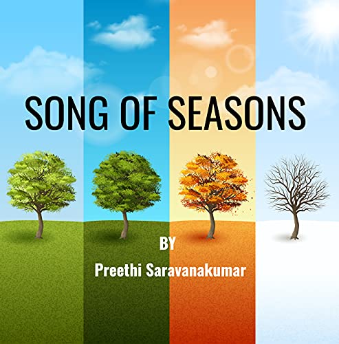 Song of Seasons : Preethi Saravanakumar