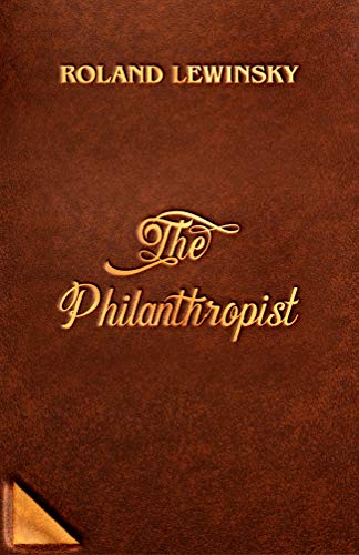 The Philanthropist : Roland Lewinsky