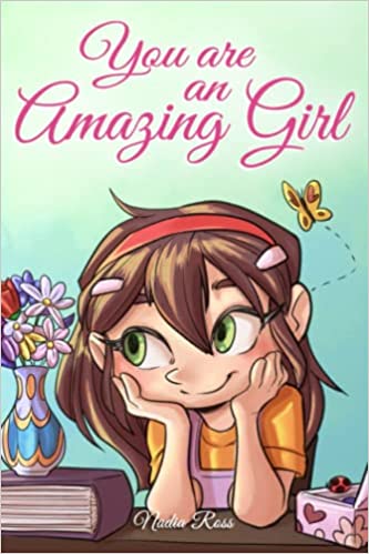 You are an Amazing Girl : Nadia Ross