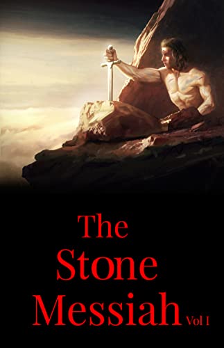 The Stone Messiah Vol I : Anonymous IV