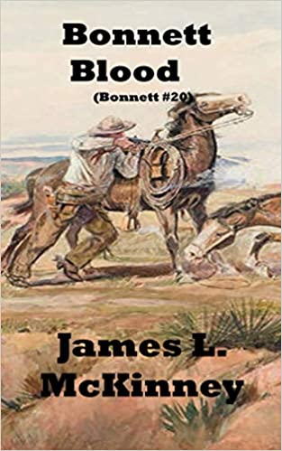 Bonnett Blood (Bonnett #20) : James McKinney