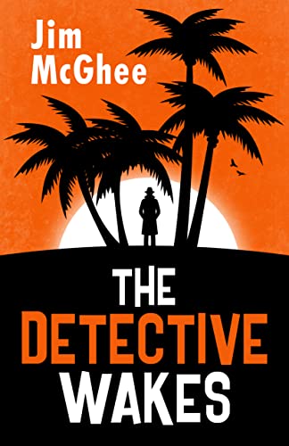 The Detective Wakes : Jim McGhee