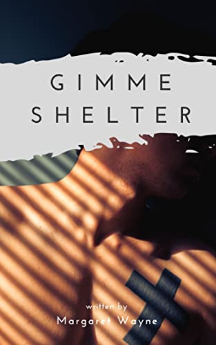 Gimme Shelter : Margaret Wayne