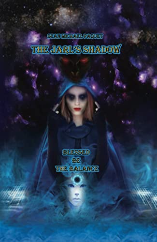 The Jarl’s Shadow : Sean Michael Paquet