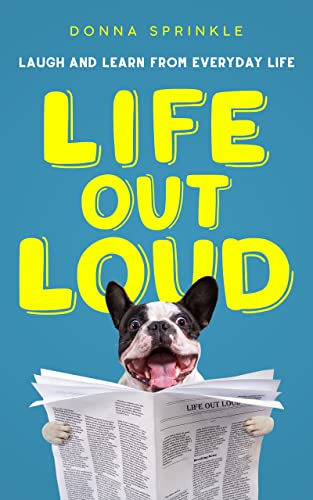Life Out Loud : Donna Sprinkle