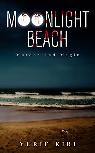 Moonlight Beach : Yurie Kiri