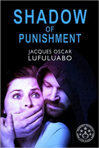 Shadow of Punishment : Jacques Oscar Lufuluabo