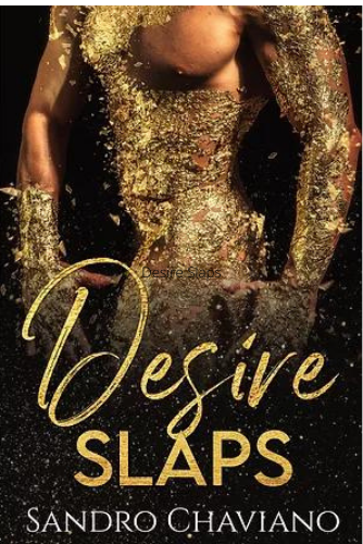 Desire Slaps : Sandro Chaviano