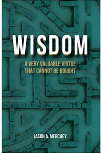 Wisdom : Jason A. Merchey