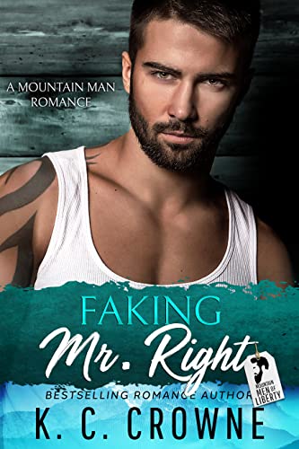 Faking Mr. Right : K.C. Crowne