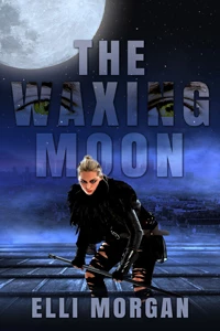 The Waxing Moon : Elli Morgan