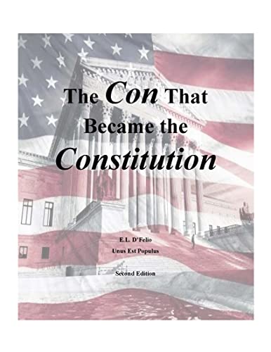 The Con That Became The Constitution