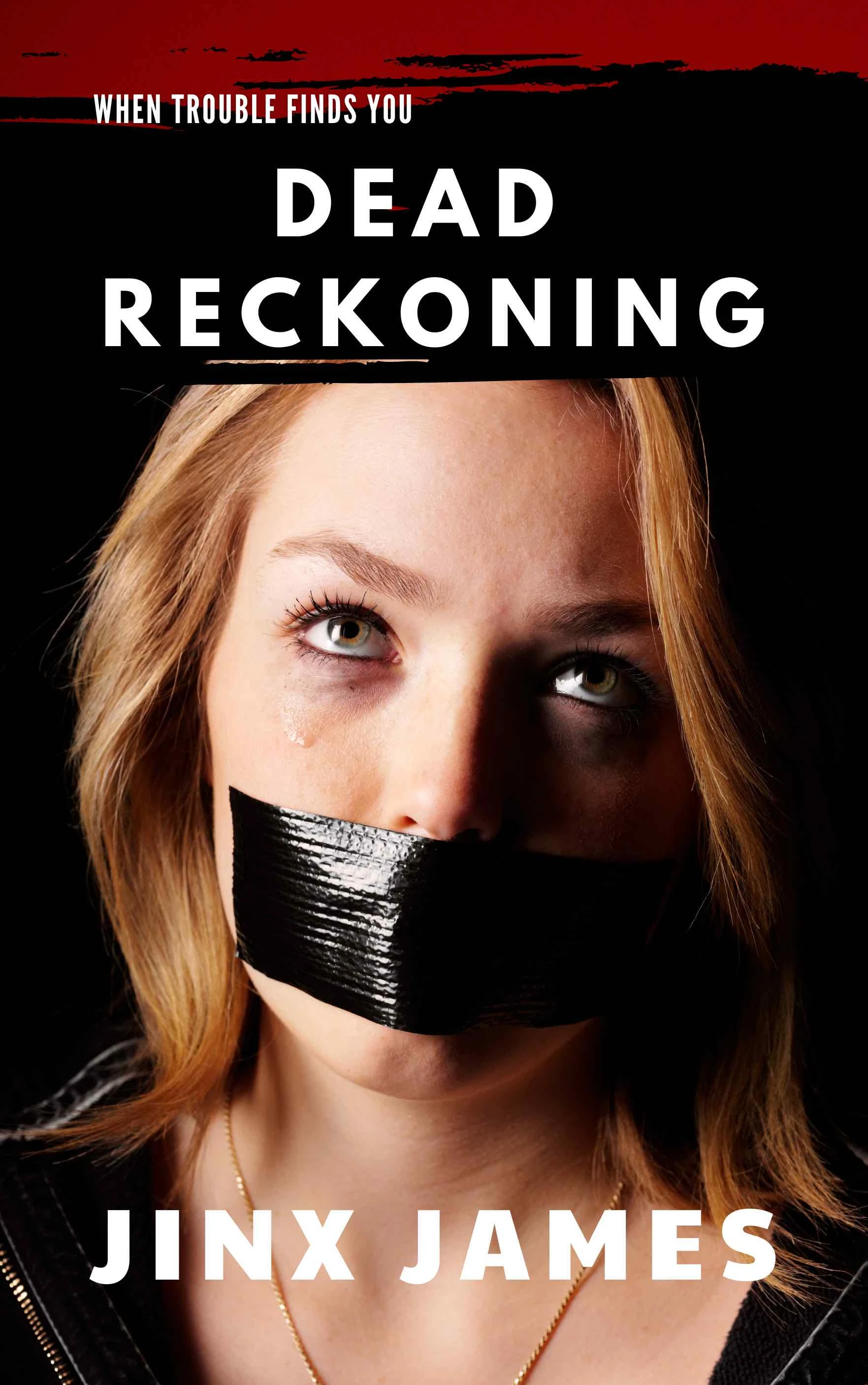 Dead Reckoning : Jinx James