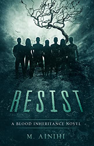 Resist: A Blood Inheritance Novel
