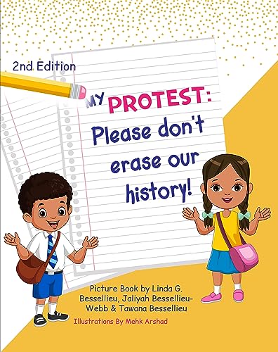 My Protest: Please Don't Erase Our History!