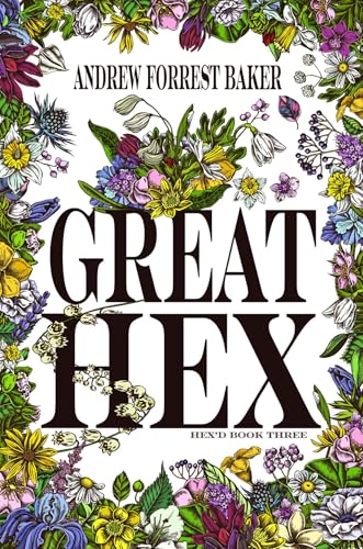 Great HEX: HEX’d Book Three